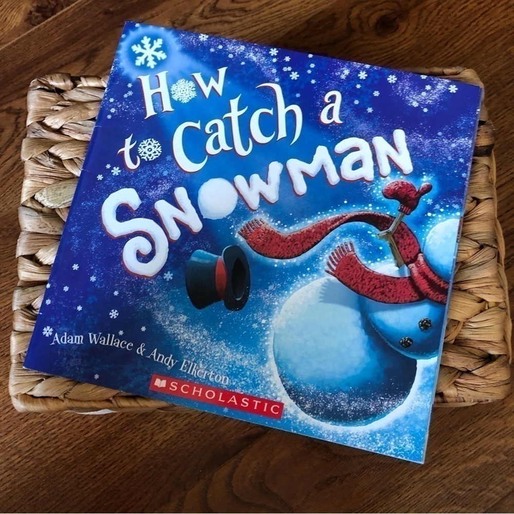 Children’s book: How to Catch a Snowman paperback